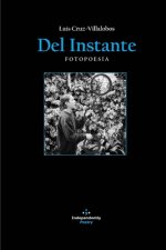 Del Instante: Fotopoesía