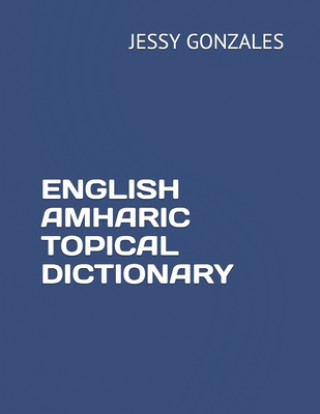 English Amharic Topical Dictionary