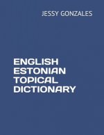 English Estonian Topical Dictionary