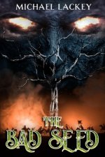 The Bad Seed