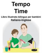 Italiano-Inglese Tempo/Time Libro illustrato bilingue per bambini