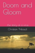 Doom and Gloom