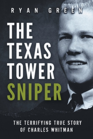 Texas Tower Sniper
