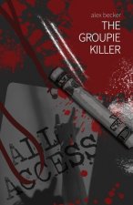 The Groupie Killer