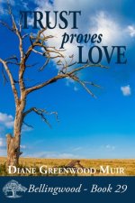 Trust Proves Love