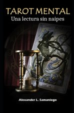Tarot Mental: Una lectura sin naipes