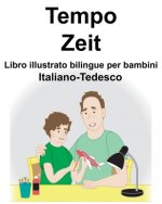 Italiano-Tedesco Tempo/Zeit Libro illustrato bilingue per bambini
