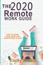 2020 Remote Work Guide