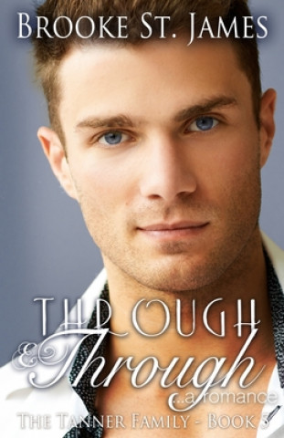 Through & Through: A Romance