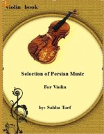 Selection of Persian Music: For Violin