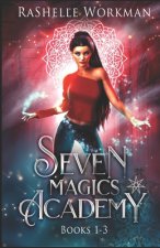 Seven Magics Academy Books 1-3