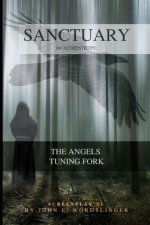 Sanctuary of Authenticity: The Angels Tuning Fork