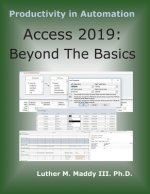 Access 2019: Beyond the Basics