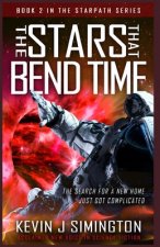 The Stars That Bend Time (StarPath - Book 2)