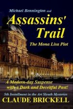 Assassins' Trail: The Mona Lisa Plot