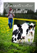 Characteristics of a Good Cow