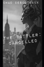 The Tattler: Cancelled