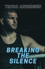 Breaking the Silence