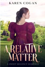 A Relative Matter: A Sweet Regency Romance