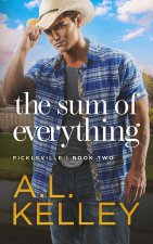 The Sum of Everything: A Small Town Cowboy Romance