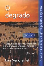 O degrado