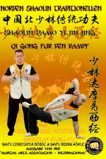 Shaolin QiGong fur den Kampf - Shaolin DaMo Yi Jin Jing