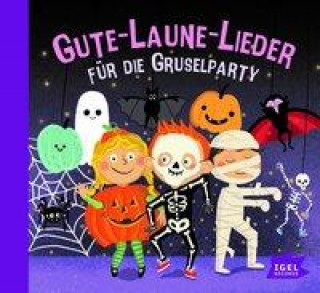 Gute-Laune-Lieder für die Gruselparty, 1 Audio-CD