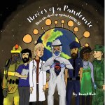Heroes of a Pandemic