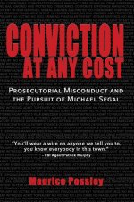 Conviction At Any Cost