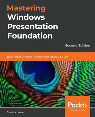 Mastering Windows Presentation Foundation