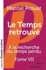 Le Temps retrouvé (grands caract?res)