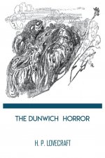 Dunwich Horror Novella by H. P. Lovecraft