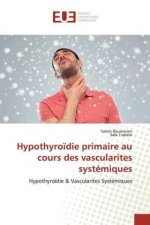 Hypothyroidie primaire au cours des vascularites systemiques