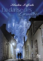 LA DANSE DES LUMI?RES