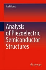 Analysis of Piezoelectric Semiconductor Structures