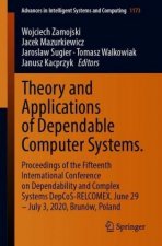 Theory and Applications of Dependable Computer Systems