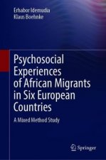 Psychosocial Experiences of African Migrants in Six European Countries