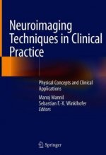 Neuroimaging Techniques in Clinical Practice