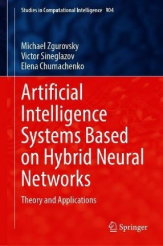 Artificial Intelligence Systems Based on Hybrid Neural Networks