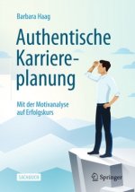Authentische Karriereplanung