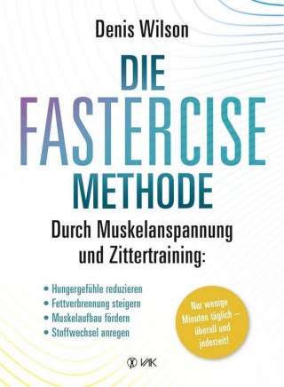 Die FASTERCISE-Methode
