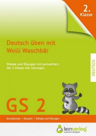 Deutsch üben mit Wolli Waschbär 2. Klasse