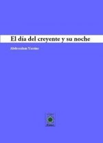 El día del creyente y su noche