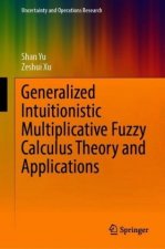 Generalized Intuitionistic Multiplicative Fuzzy Calculus Theory and Applications