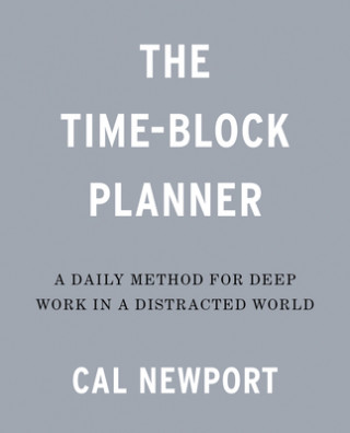 Time-Block Planner (Cal Newport)(Pamiętnik)