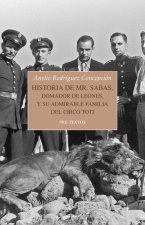 Historia de Mr. Sabas, domador de leones, y de su admirable familia del Circo To