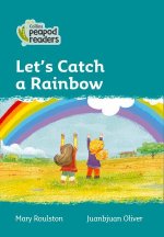 Level 3 - Let's Catch a Rainbow