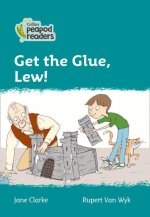 Level 3 - Get the Glue, Lew!