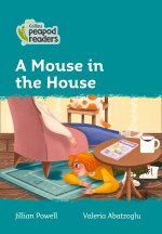 Level 3 - A Mouse in the House
