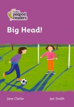 Level 1 - Big Head!